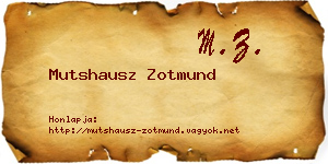 Mutshausz Zotmund névjegykártya